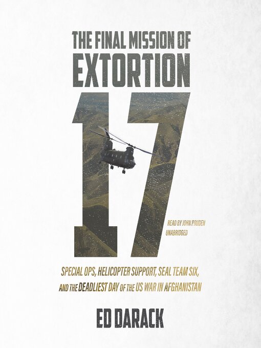 Title details for The Final Mission of Extortion 17 by Ed Darack - Available